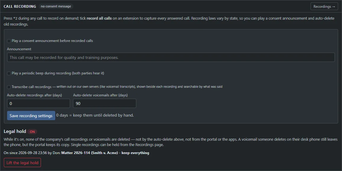 Call recording settings: a consent announcement, a periodic beep, transcription on our own servers, auto-delete days for recordings and voicemail, and a Legal hold panel switched on with a note and a Lift the legal hold button.