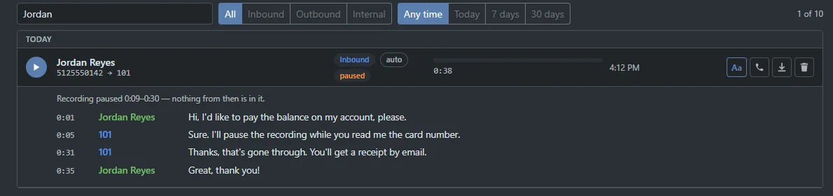 A recording with a transcript and the note: recording paused 0:09 to 0:30. The agent says they will pause the recording while the caller reads the card number.